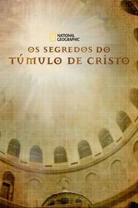 Secrets of Christ's Tomb: Explorer Special - Poster