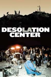 Desolation Center - Poster