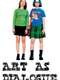 Art as Dialogue