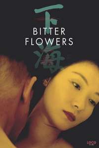 Bitter Flowers - Poster