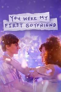 You Were My First Boyfriend - Poster