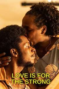 Love is For the Strong - Poster