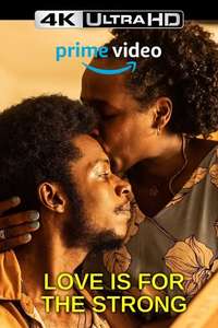 Love is For the Strong - Poster