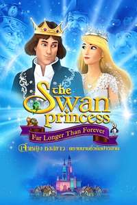 The Swan Princess: Far Longer Than Forever - Posters