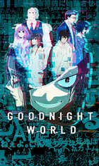 GOOD NIGHT WORLD
