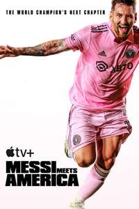 Messi Meets America - Posters