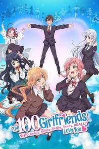 The 100 Girlfriends Who Really  Really  Really  Really  REALLY Love You - Posters