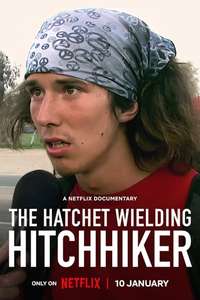 The Hatchet Wielding Hitchhiker - Poster