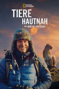 Animals Up Close with Bertie Gregory - Posters