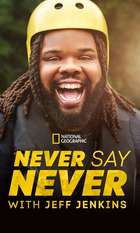 Never Say Never with Jeff Jenkins