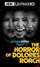 The Horror of Dolores Roach