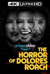 The Horror of Dolores Roach