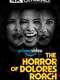 The Horror of Dolores Roach