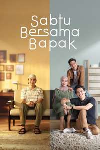 Sabtu Bersama Bapak - Poster
