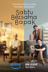 Sabtu Bersama Bapak - Poster
