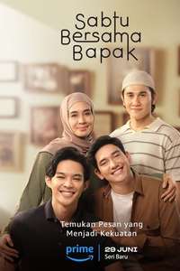 Sabtu Bersama Bapak - Poster