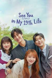See You in My 19th Life - Posters