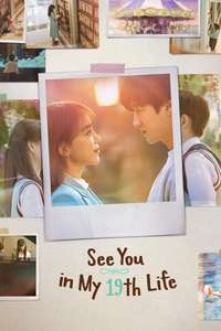 See You in My 19th Life - Posters