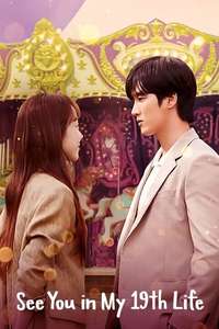 See You in My 19th Life - Posters