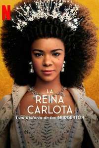 Queen Charlotte: A Bridgerton Story - Posters