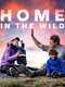 Home in the Wild : Season 1