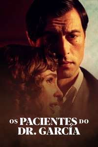 The Patients of Dr. Garcia - Poster