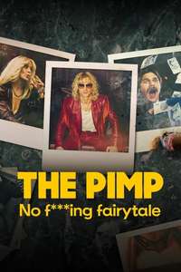 The Pimp – No F***ing Fairytale - Posters