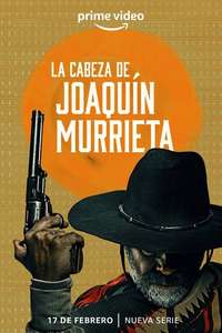 The Head of Joaquín Murrieta - Posters