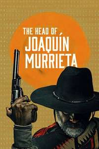 The Head of Joaquín Murrieta - Posters