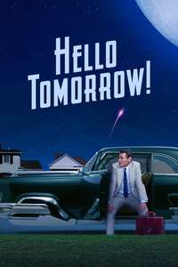 Hello Tomorrow! - Posters