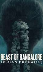 Indian Predator:Beast of Bangalore