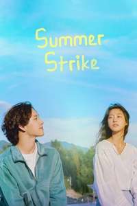 Summer Strike - Posters