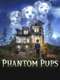 Phantom Pups