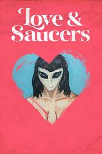 Love & Saucers - Poster
