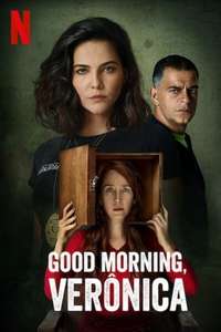 Good Morning  Verônica - Posters