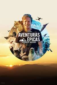 Epic Adventures with Bertie Gregory - Posters