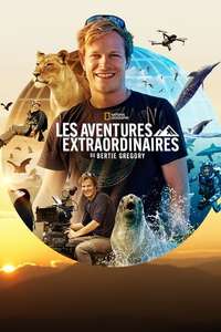 Epic Adventures with Bertie Gregory - Posters