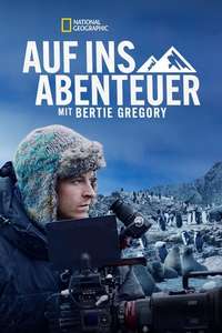 Epic Adventures with Bertie Gregory - Posters
