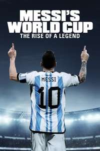 Messi's World Cup: The Rise of a Legend - Posters