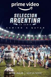 Argentine National Team  Road to Qatar - Poster