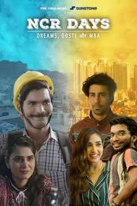 NCR Days - Dreams  Dosti And MBA - Posters