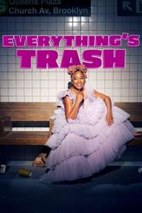 Everything's Trash - Posters