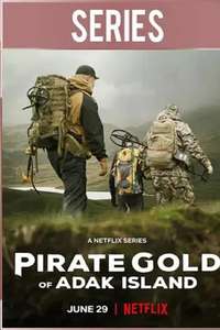 Pirate Gold of Adak Island - Posters