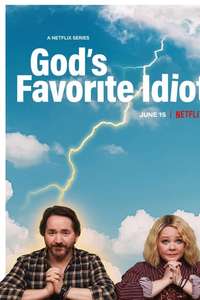 God's Favorite Idiot - Posters