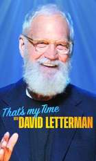 That's My Time with David Letterman