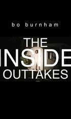 Bo Burnham: The Inside Outtakes