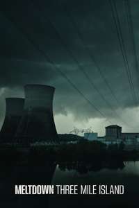 Meltdown: Three Mile Island - Posters