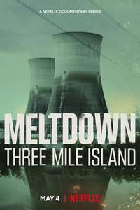 Meltdown: Three Mile Island - Posters