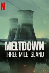 Meltdown: Three Mile Island - Posters