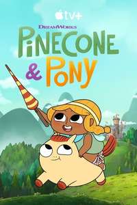 Pinecone And Pony - Posters
